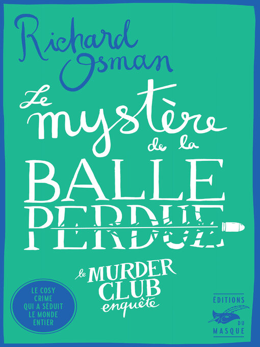 Title details for Le Mystère de la balle perdue by Richard Osman - Available